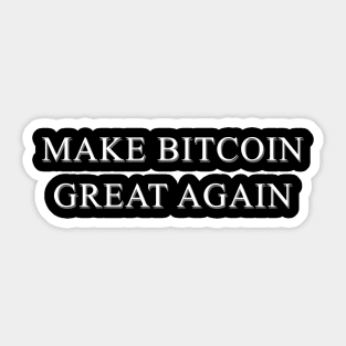 Bitcoin Revolution T-Shirt - Make btc Sticker